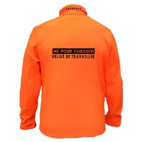 Veste softshell Homme ou Femme avec/sans capuche – Né pour chasser, obligé de travailler